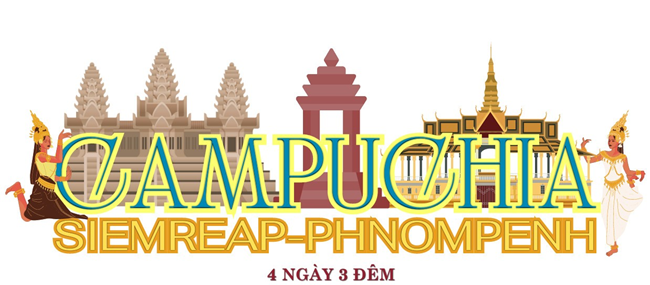 Tour Tết Campuchia Siem Reap – Phnom Penh 4N3Đ Giá Rẻ Chỉ 6.190.000 VNĐ/Khách